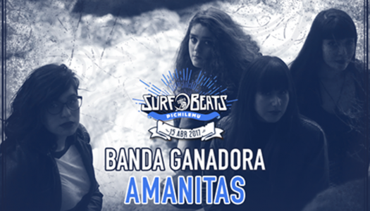 Amanitas será una de las bandas en abrir el SurfBeats Festival Pichilemu 2017